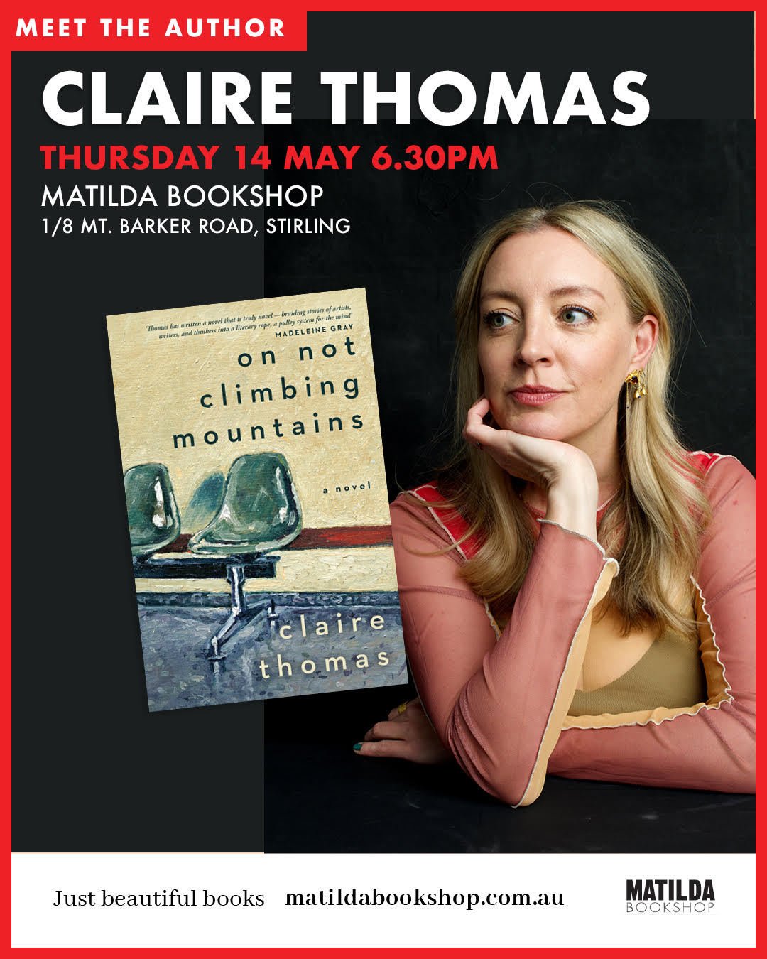 ❤ MEET THE AUTHOR ❤

It is our pleasure to present the esteemed Claire Thomas, in conversation with our very own Molly Murn, for her latest novel, On Not Climbing Mountains. Please join us in the shop for an incandescent and thoughtful discussion.

6