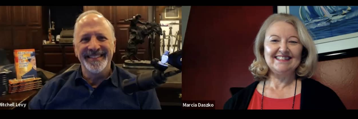 Thought Leader Life 270: Guest Marcia Daszko Podcast