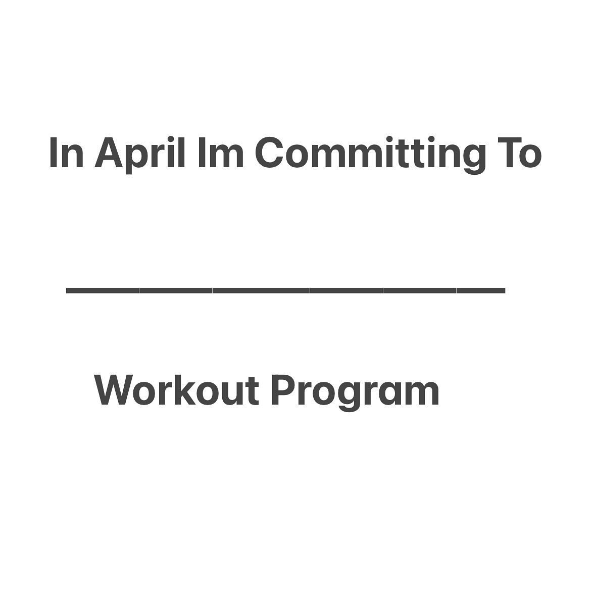 Whats your movement plan for April? 

Maybe its a specific workout program like me. 

Maybe its to take a walk for an hour every day. 

Maybe its to do three spin classes a week. 

Maybe its to stretch for 5-10 minutes as part of your bedtime routine