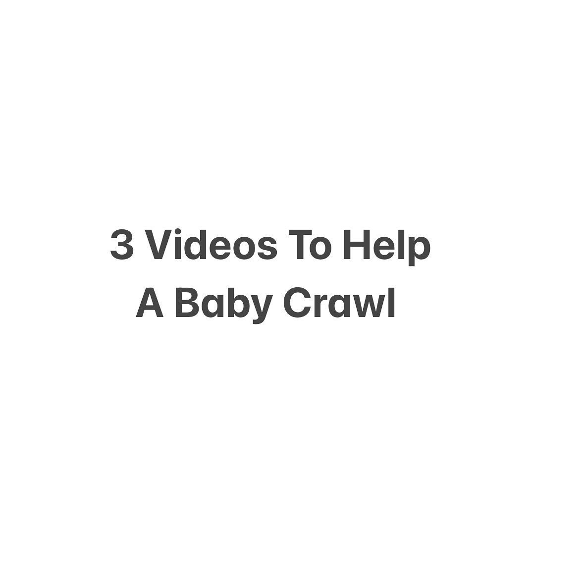 These three videos are part of the &ldquo;Learning to Crawl&rdquo; playlist on youtube over at www.youtube.com/drlaurenbaker or by going to the link in bio to youtube channel and clicking on the Learning to Crawl playlist. 

Drop a comment on a video