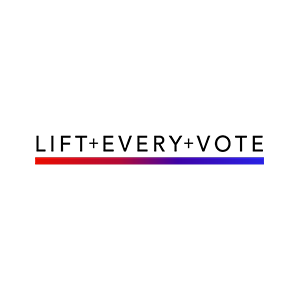 Lift + Every + Vote
