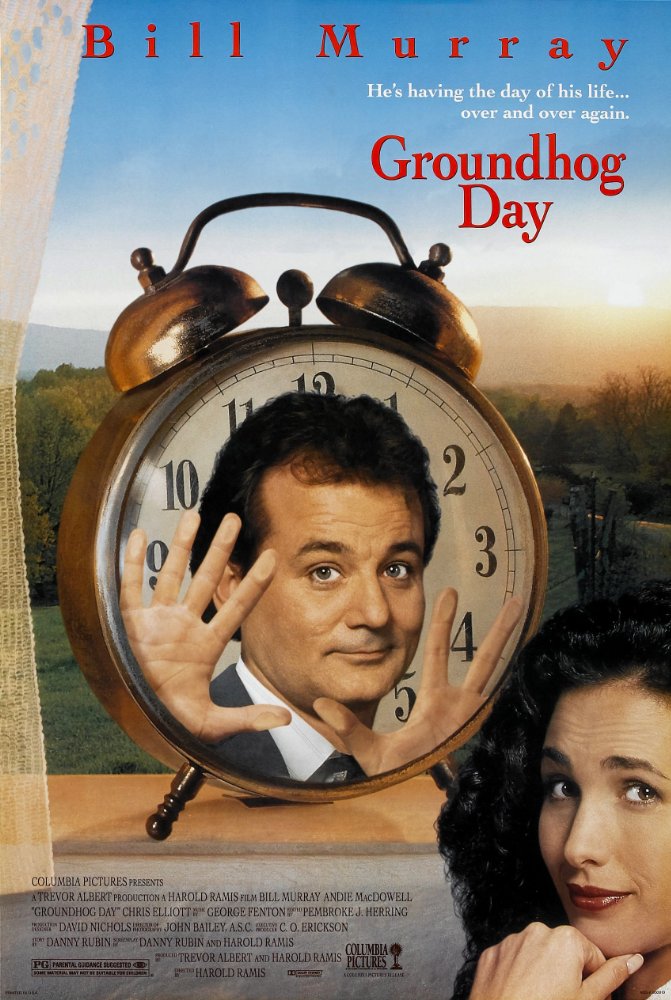 Groundhog Day (Copy)