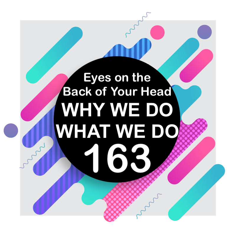 163 | Can You Feel Yourself Being Watched?