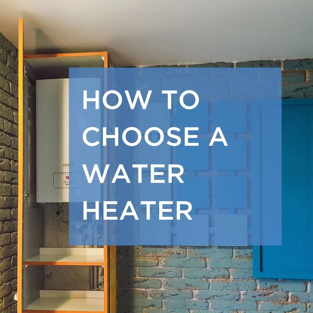How to Choose a Water Heater: A Comprehensive Guide