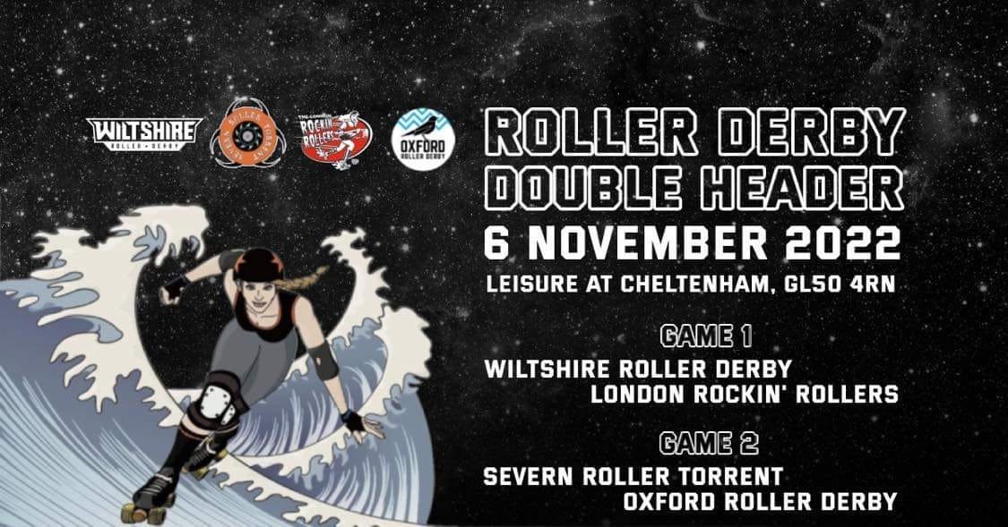 Double Header Roller Derby Event - Hosted by Severn Roller Torrent and Wiltshire Roller Derby