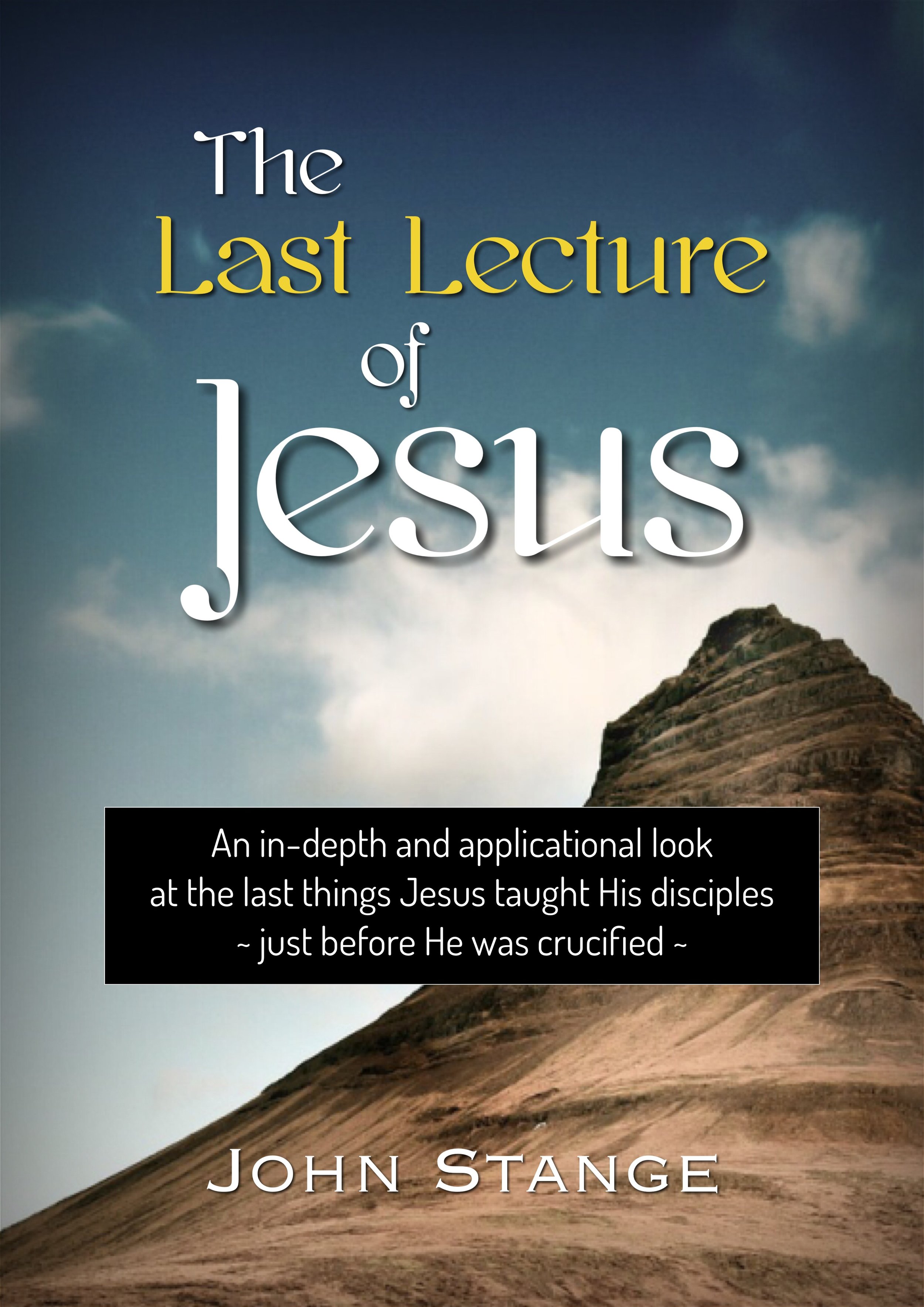 The Last Lecture of Jesus.JPG