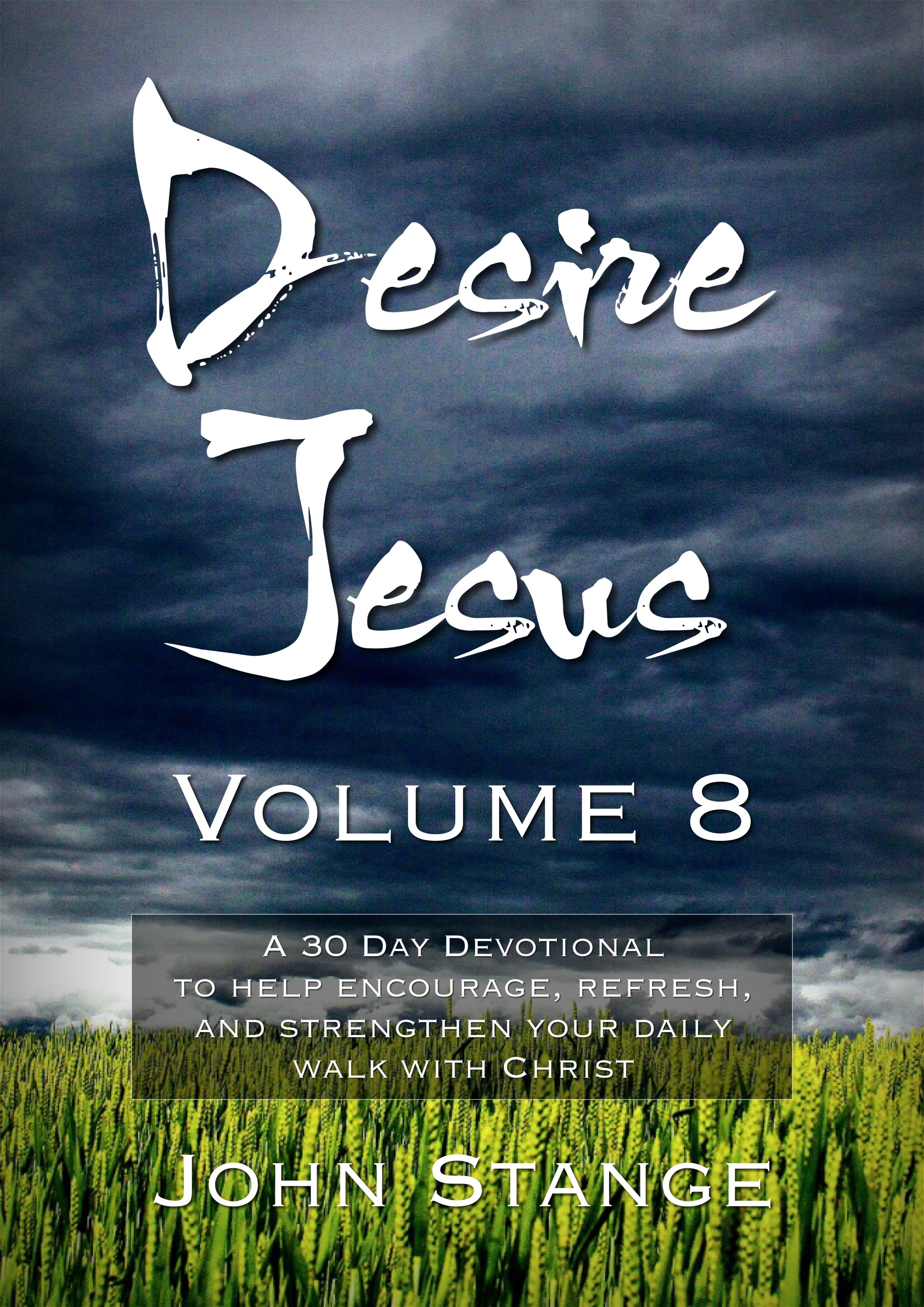 Desire Jesus, Volume 8