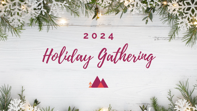 Annual Holiday Gathering