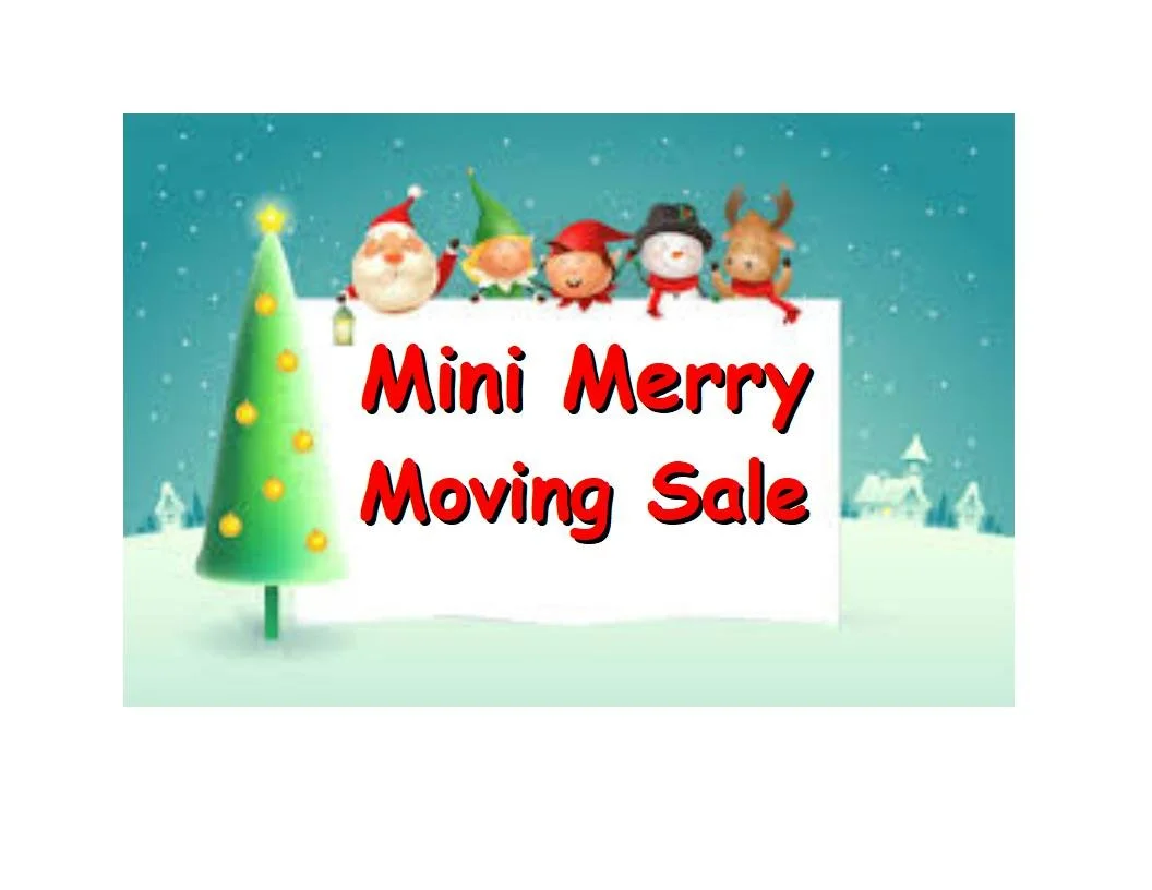 Mini Merry Moving Sale...Online Only