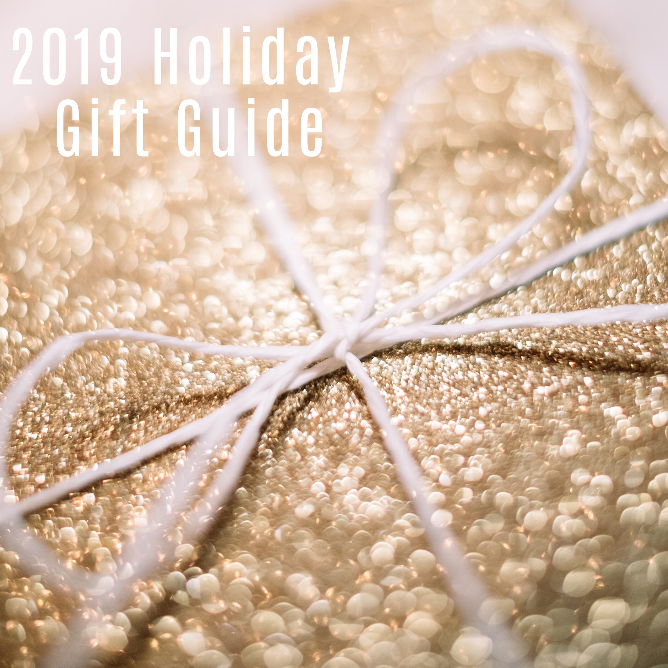 Copy of Copy of 2019 Holiday  Gift Guide.png