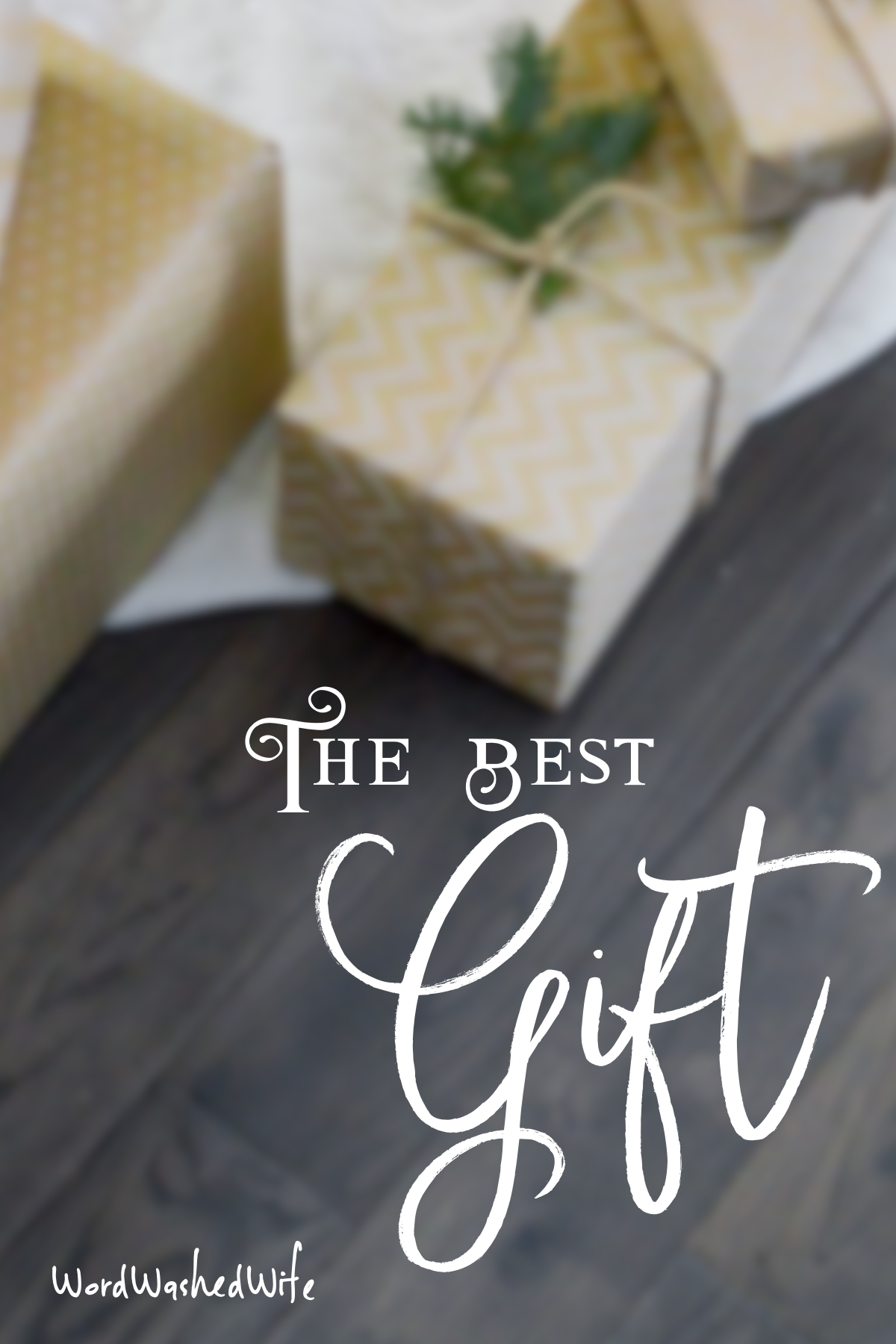 The Best Gift