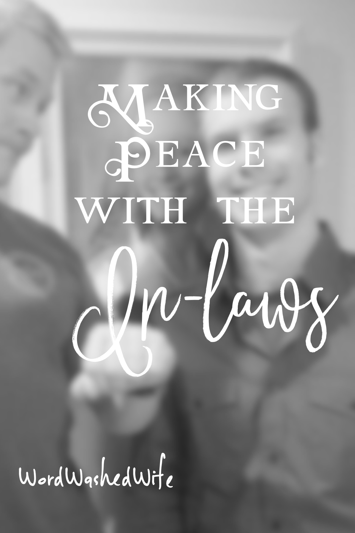 Making Peace with the In-Laws
