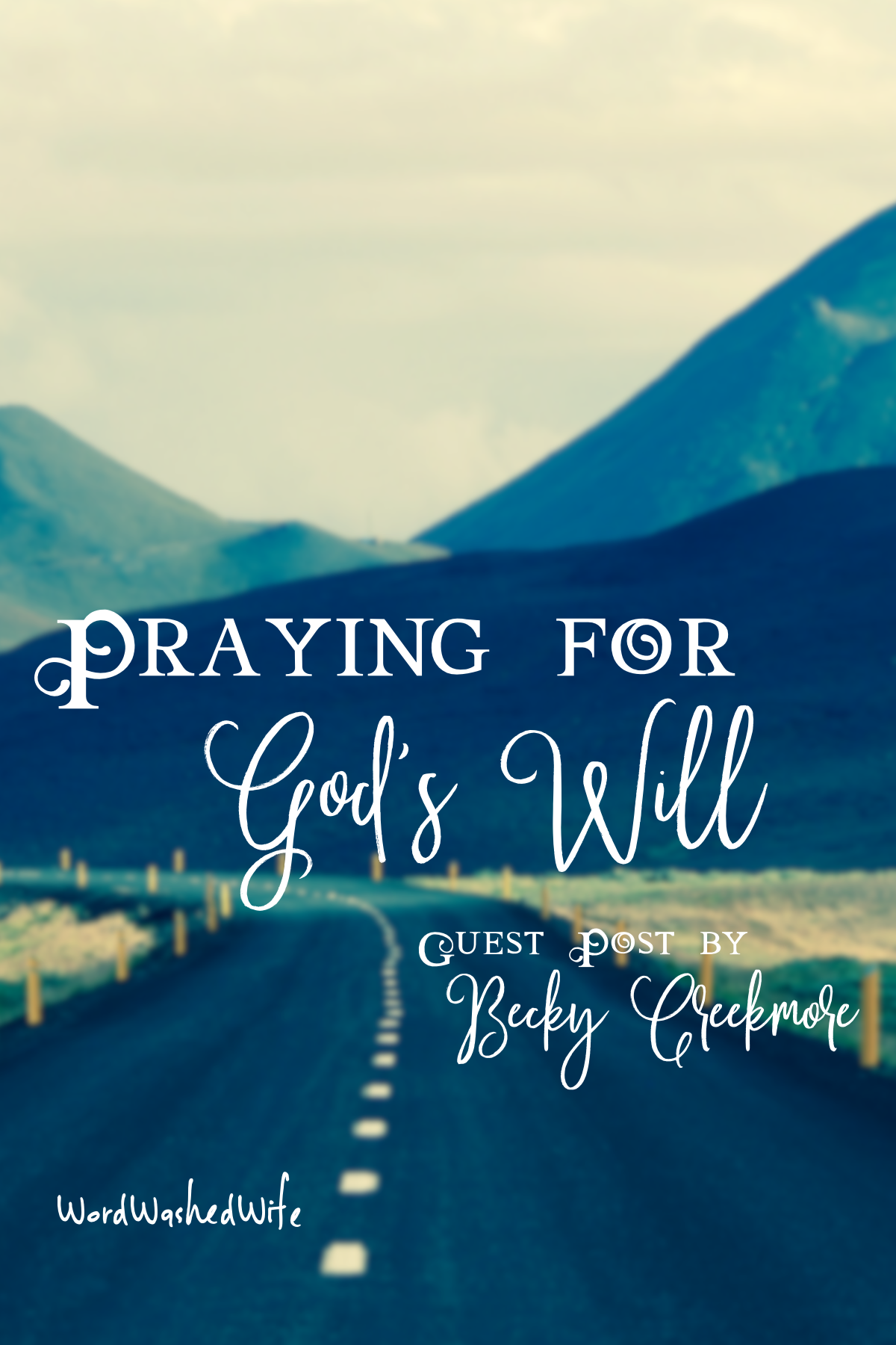 Praying for God’s Will