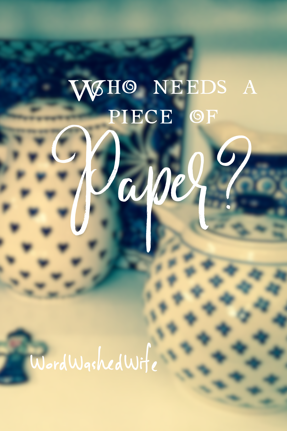 Who Needs a Piece of Paper?