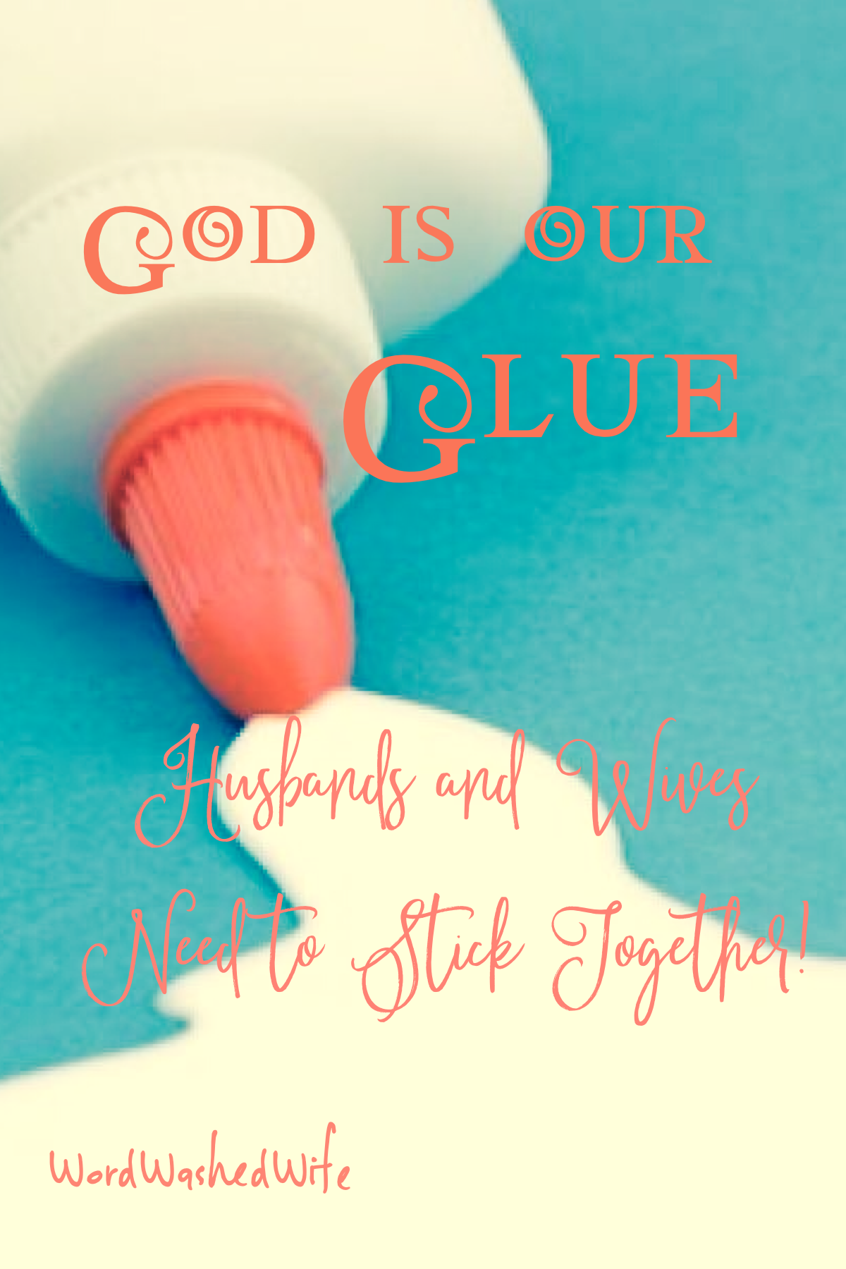God is our Glue!