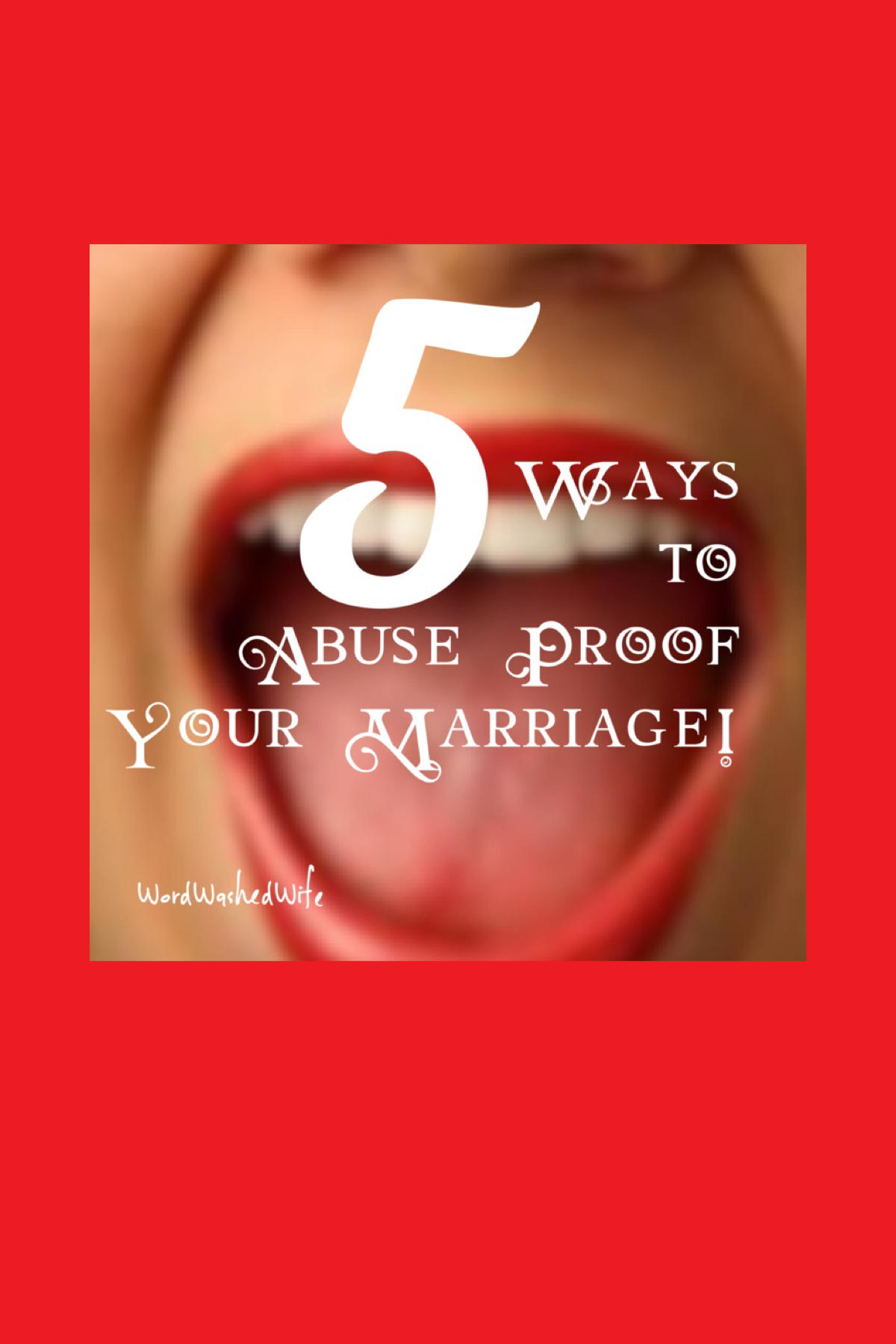 5 Ways to Abuse Proof Your Marriage