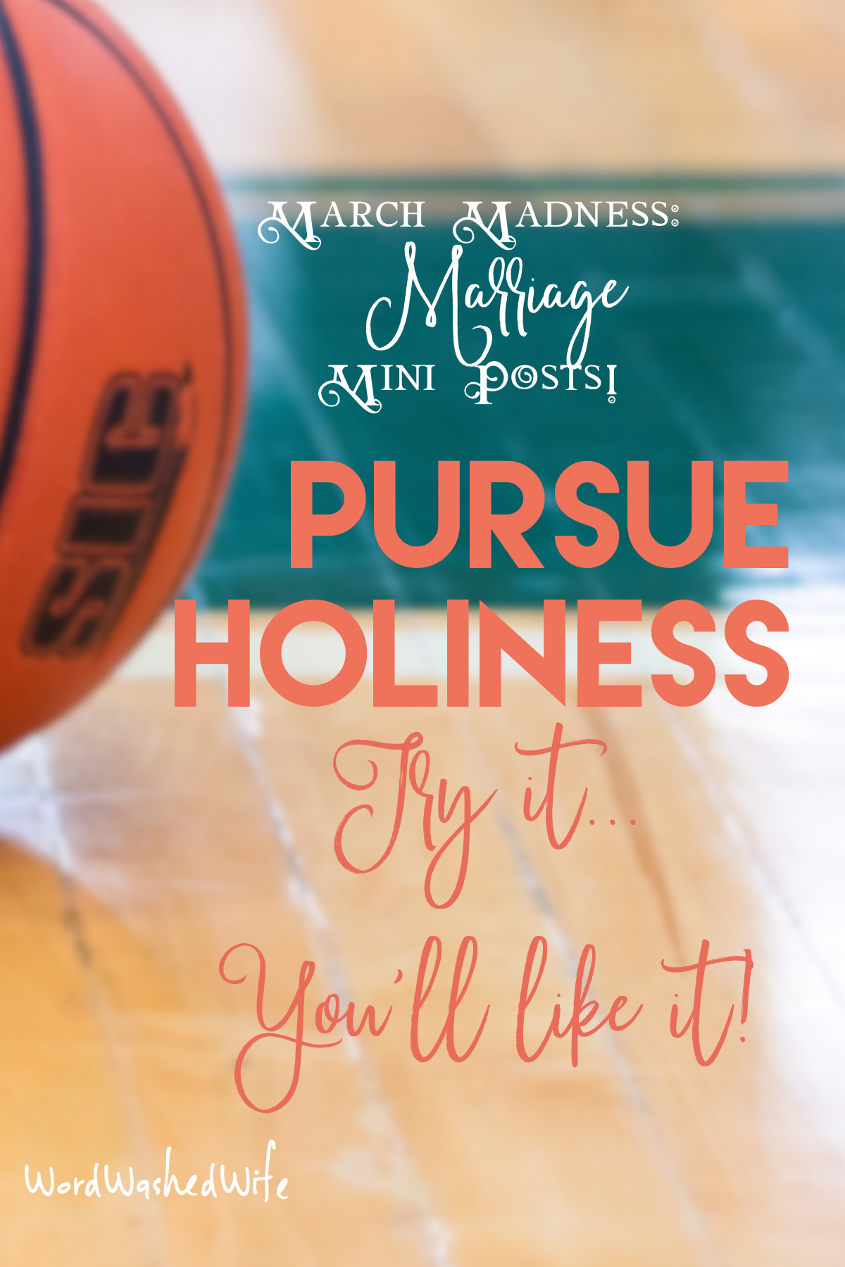 Pursue Holiness- Try it...you'll like it!