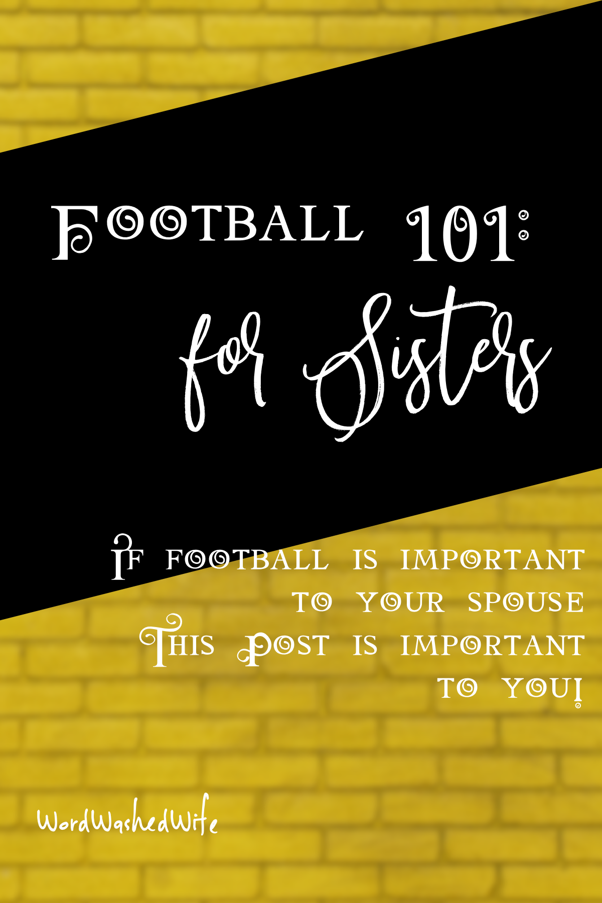 Football 101: for Sisters!