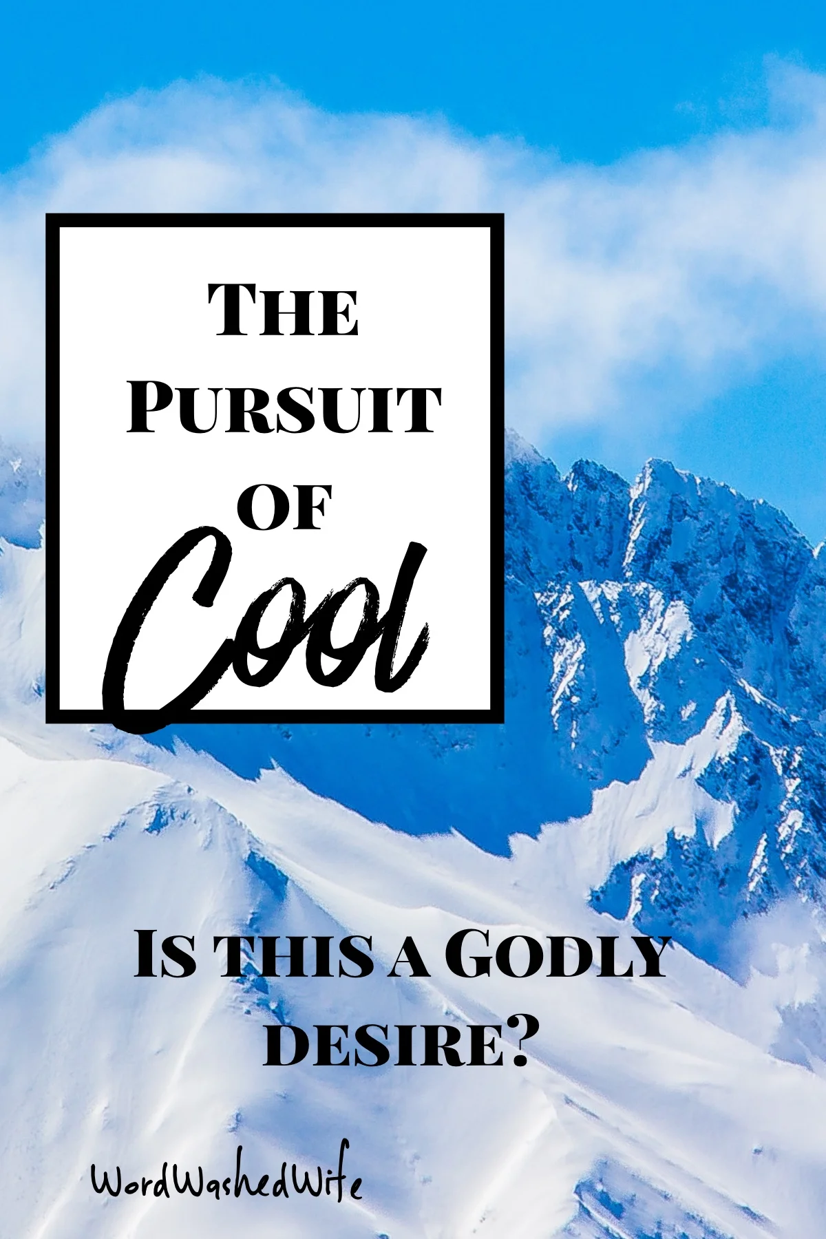 the Pursuit of Cool