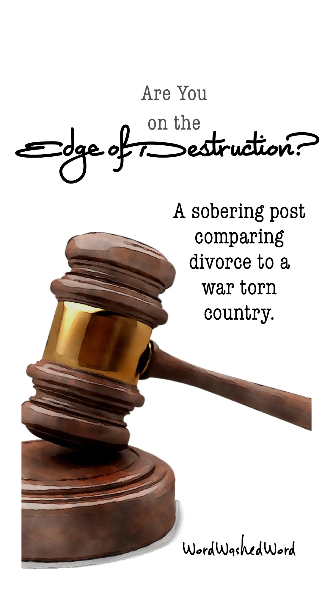 On the Edge of Destruction: A look at Divorce