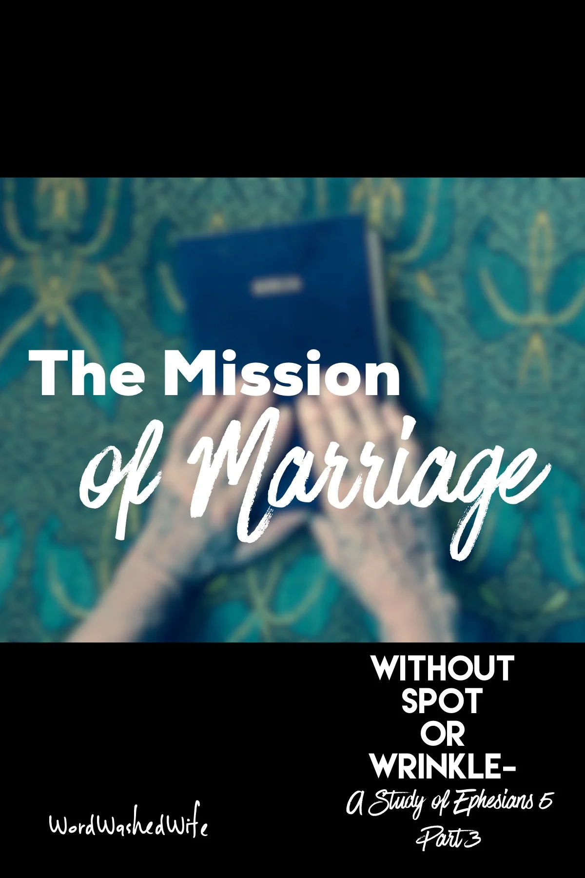 What is the Mission of Marriage?