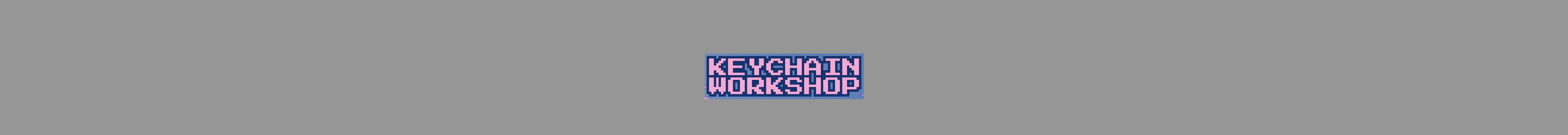 Keychain Workshop