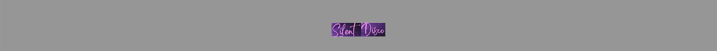 Silent Disco!