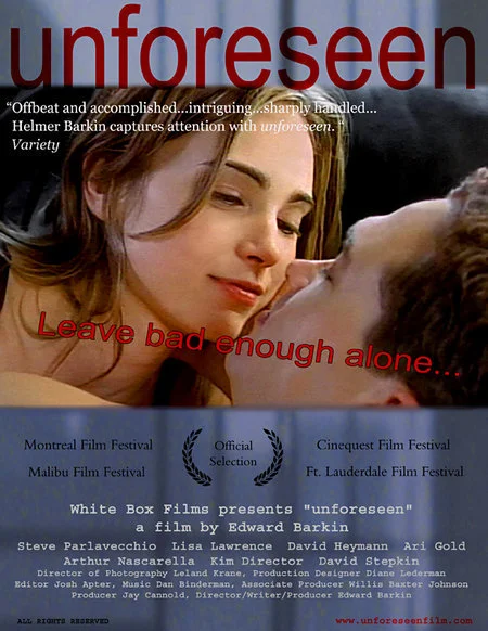 Unforeseen Feature Film