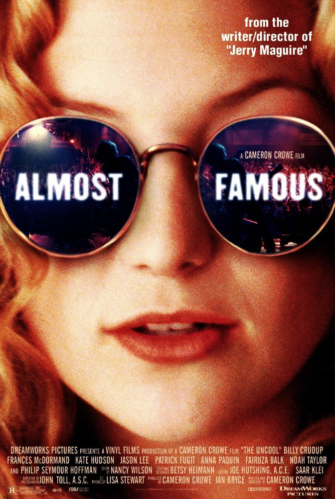   Almost Famous  Director:   Cameron Crowe Producer: Ian Bryce *Period piece set in early 1970s Starring Billy Crudup,&nbsp;Frances McDormand,&nbsp;Kate Hudson and Philip Seymour Hoffman 