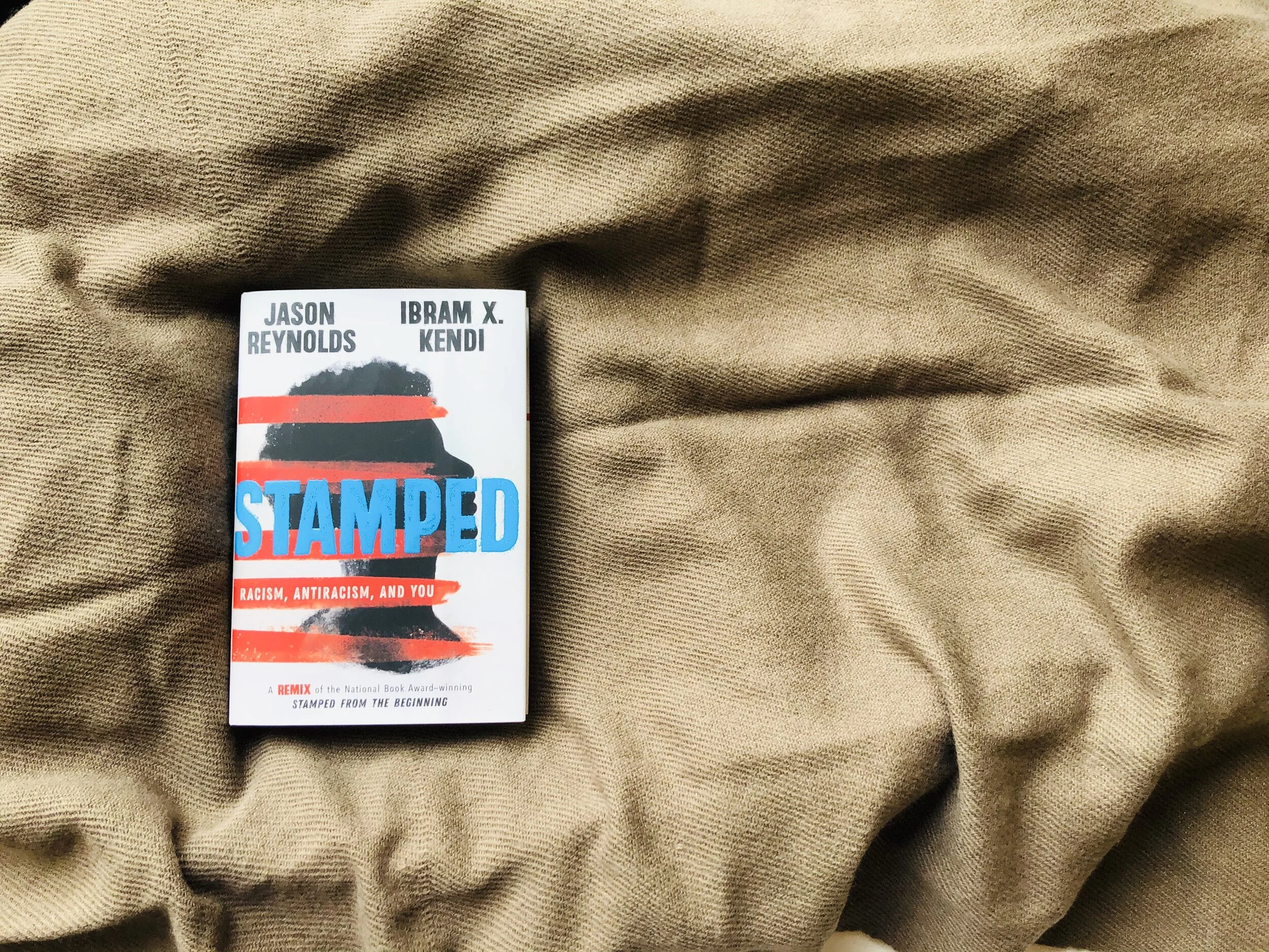 STAMPED: Racism, Antiracism, and You