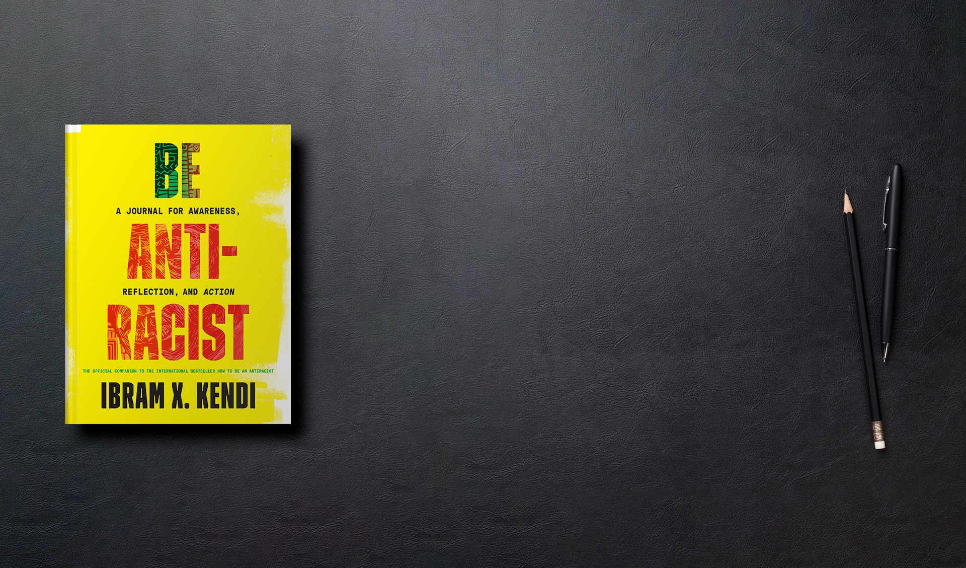 Be Antiracist: A Journal for Awareness, Reflection and Action