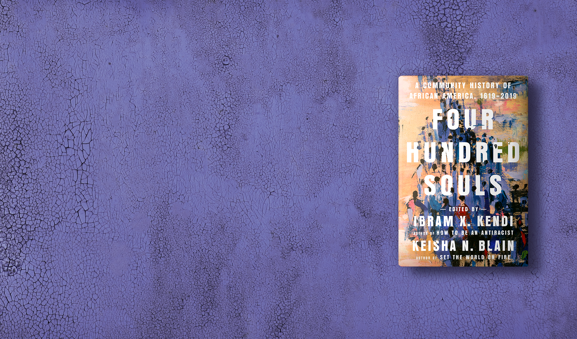 Four Hundred Souls: A Community History of African America, 1619-2019