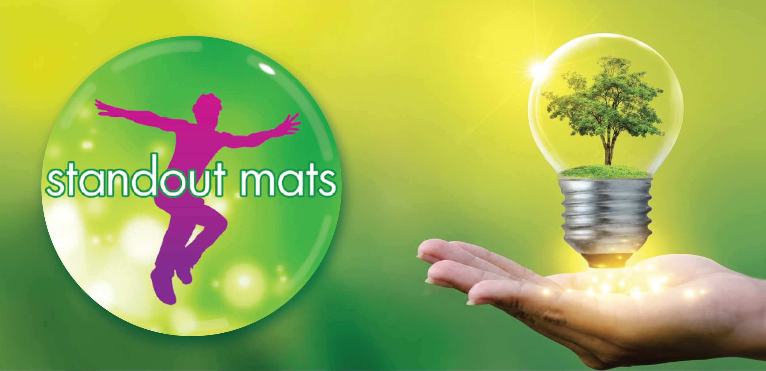 Standout Mats believes in a strong environmental stance.