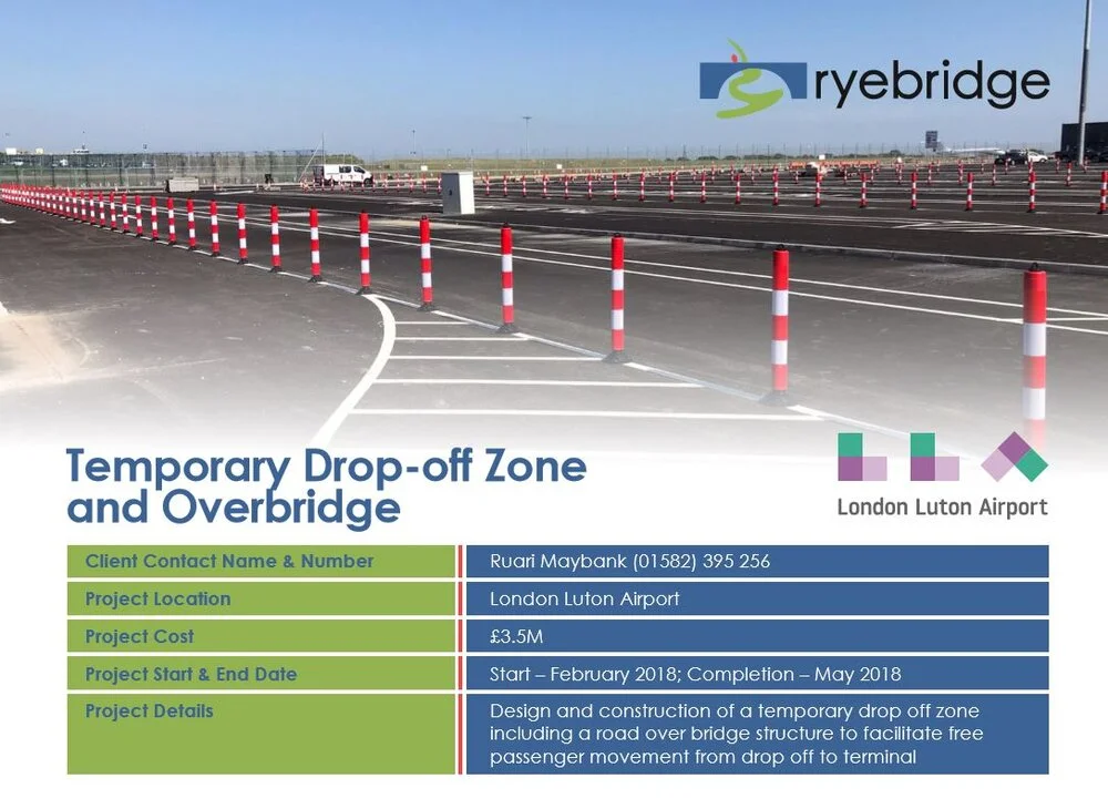£3.5m Temporary DropOff Zone and Overbridge — Ryebridge Construction