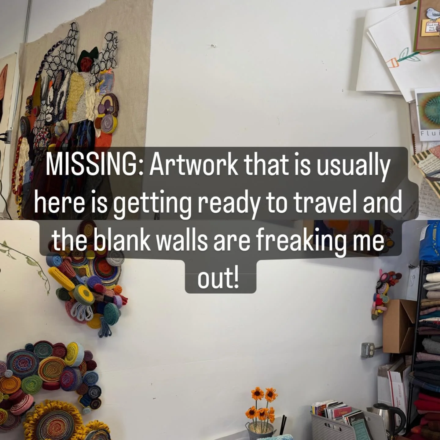 My studio is so oversaturated with color and texture that is feels really weird in here when the art is gone! The good news is that some of my large wall art is coming on an adventure to Maine with me tomorrow to share with the Tin Peddlars of Maine!