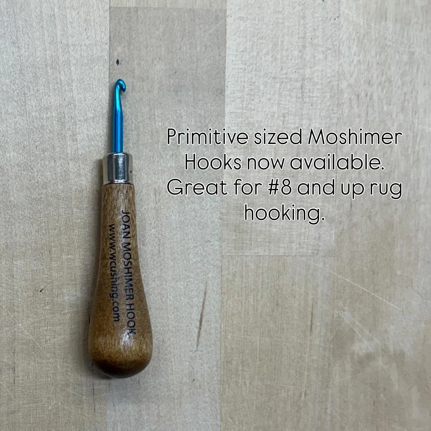 After all these years, I decided to carry the Primitive sized Moshimer Rug Hooks by Cushing. A funny little tid-bit: I am primarily a primitive style hooker but have always used the Coarse size hook (smaller) for my projects. I also don&rsquo;t switc
