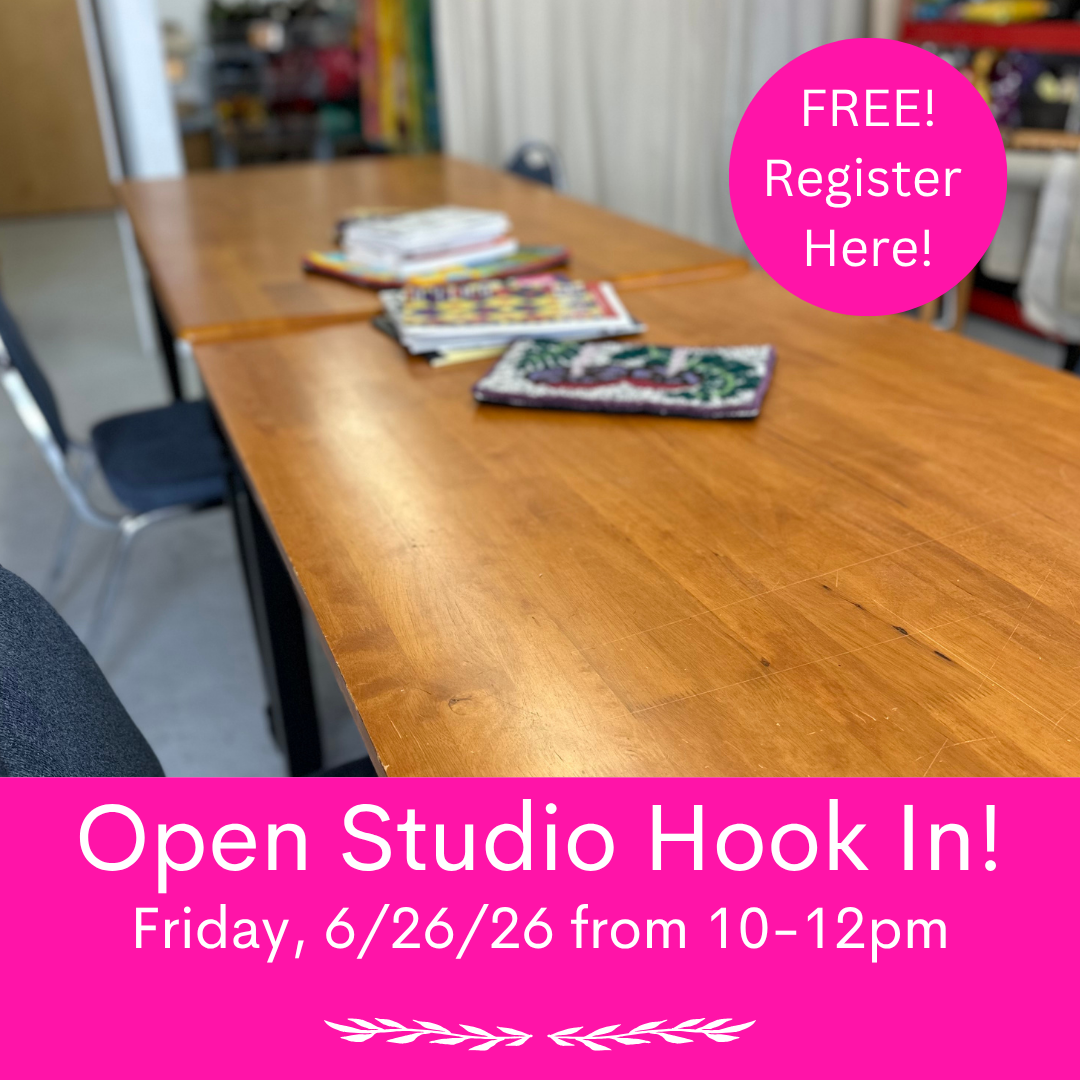 Two Hour Long Hook-In on Friday 6/26/26, from 10-12pm - FREE STUDIO HOOKING TIME!