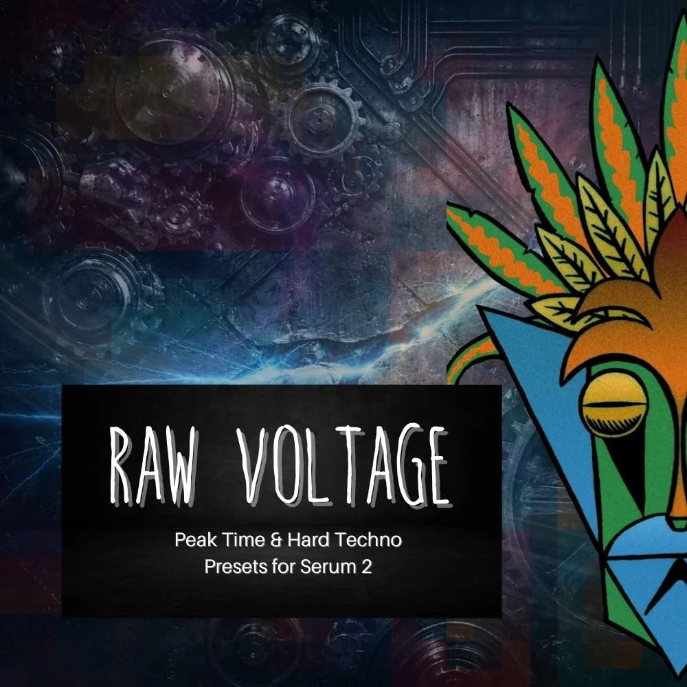 Raw Voltage – Peak Time & Hard Techno Presets for Serum 2