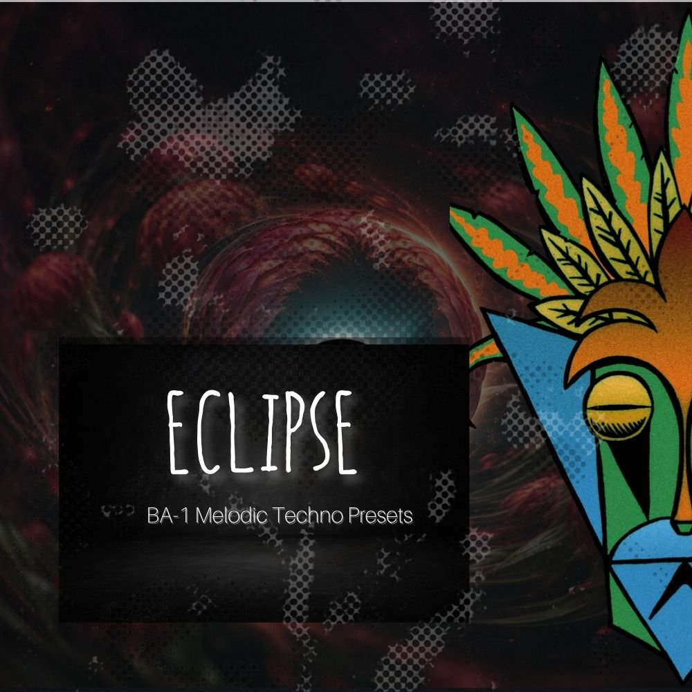 Eclipse – BA-1 Melodic Techno Presets