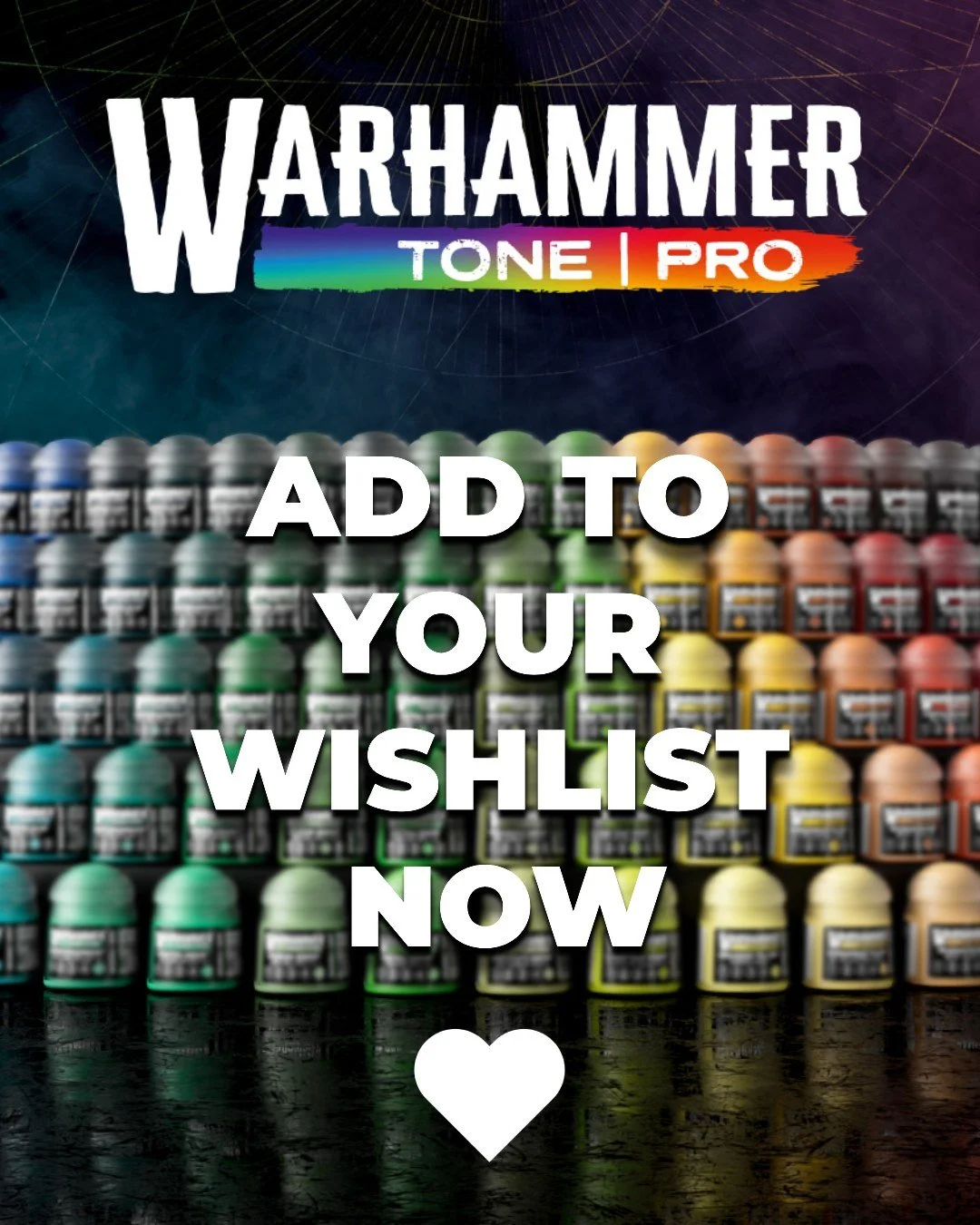 The latest Warhammer Tone Pro paints, brushes, and bundles are now available to add to your wishlist 🎨 
By doing so, you'll be the first to hear when they're ready to buy! 

Shop now via Wayland Games ⚔️

#WarhammerPaint #GamesWorkshop #WarhammerPre