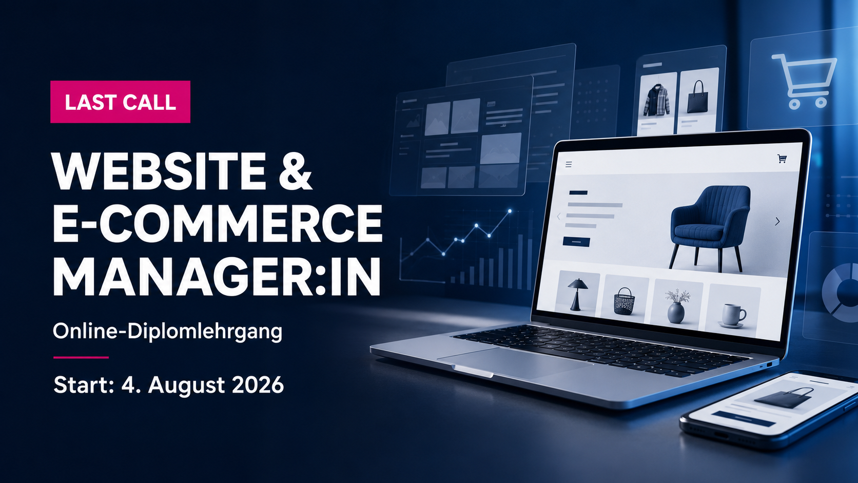 Last Call: Online-Diplomlehrgang Website &amp; E-Commerce Manager:in startet am 4. August 2026