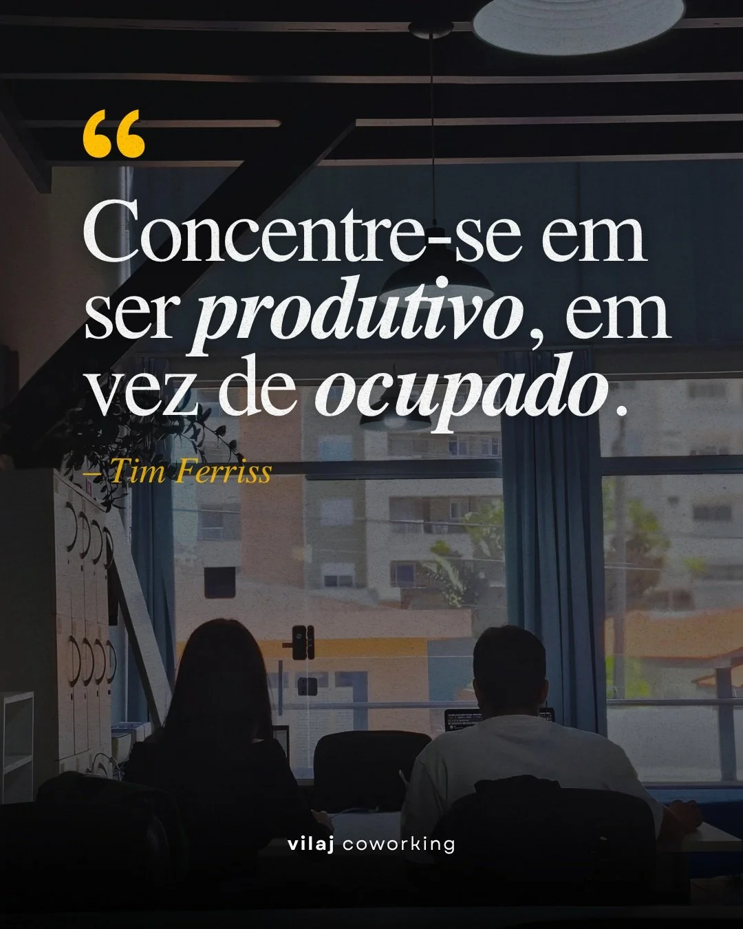 #vilajcoworking #motivacional #foco #futuro
