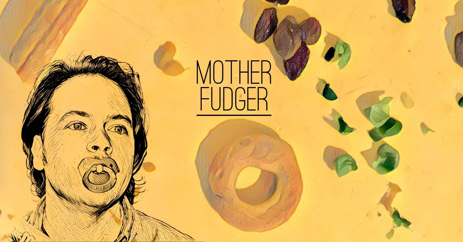 Mother Fudger #5