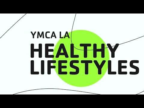 YMCA LA - Healthy Lifestyles