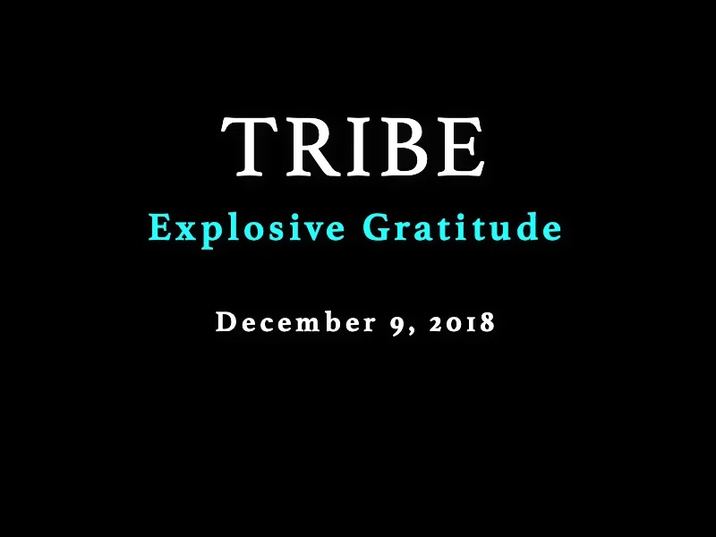 Explosive Gratitude