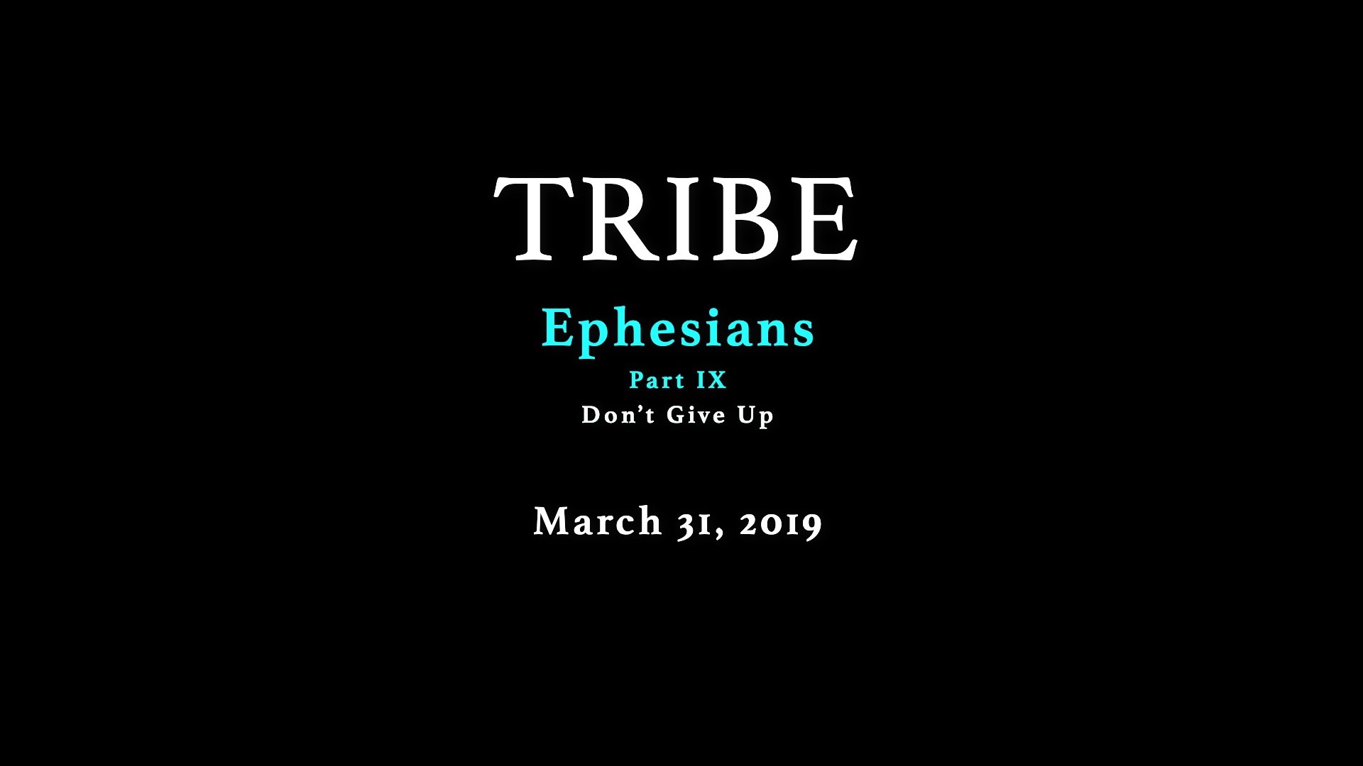 Ephesians - Part 9