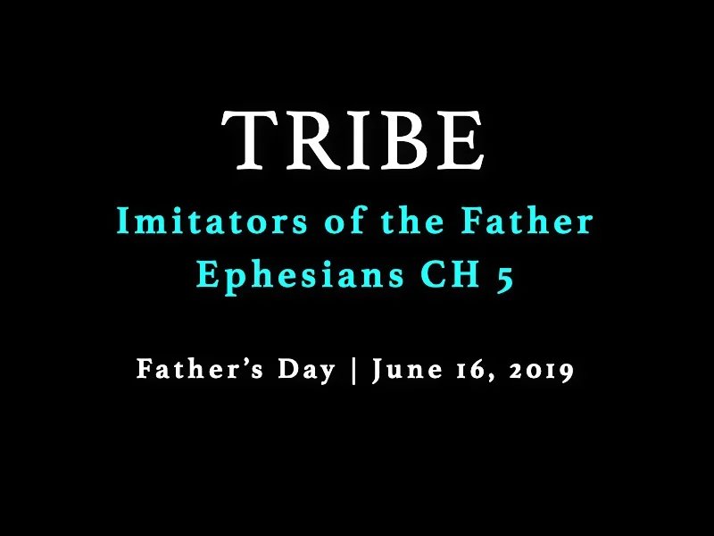 Father's Day - Ephesians - Part 13