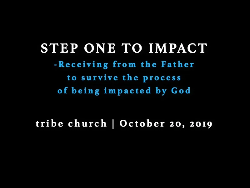 Step One To Impact