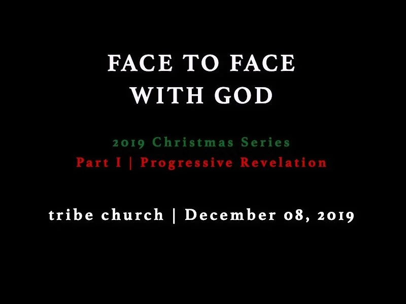 [Face to Face with God] Progressive Revelation