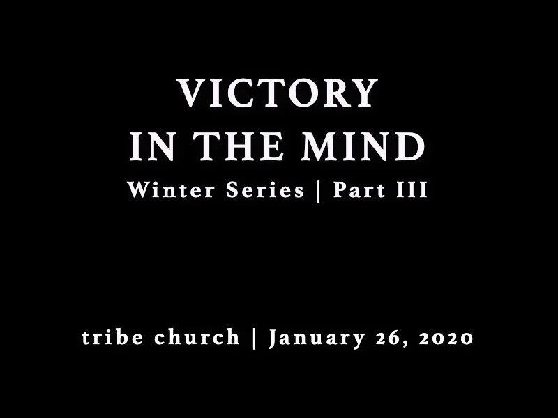 Victory In The Mind - Part III